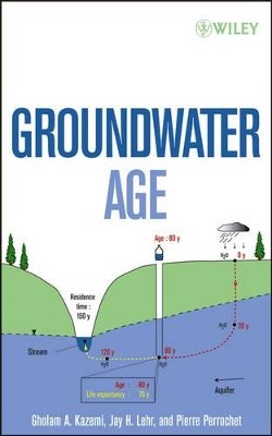 Gholam A. Kazemi - Groundwater Age - 9780471718192 - V9780471718192
