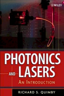 Richard S. Quimby - Photonics and Lasers - 9780471719748 - V9780471719748