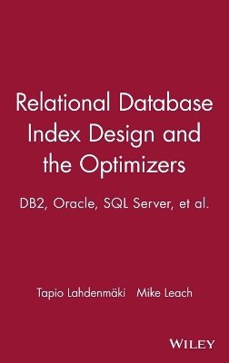 Tapio Lahdenmaki - Relational Database Index Design and the Optimizers - 9780471719991 - V9780471719991