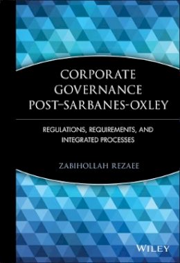 Zabihollah Rezaee - Corporate Governance Post Sarbanes-Oxley - 9780471723189 - V9780471723189 Zabihollah Rezaee - Corporate Governance Post Sarbanes-Oxley - 9780471723189 - V9780471723189