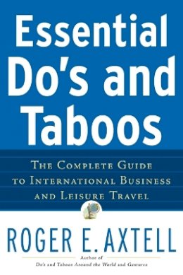 Roger E. Axtell - Essential Do's and Taboos - 9780471740506 - V9780471740506