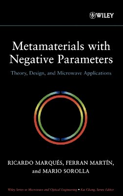 Ricardo Marqués - Metamaterials with Negative Parameters - 9780471745822 - V9780471745822