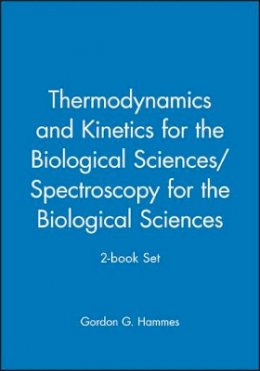 Gordon G. Hammes - Thermodynamics and Kinetics for the Biological Sciences - 9780471752141 - V9780471752141
