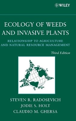 Steven R. Radosevich - Ecology of Weeds and Invasive Plants - 9780471767794 - V9780471767794