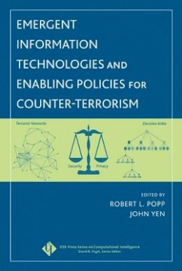 Popp - Emergent Information Technologies and Enabling Policies for Counter Terrorism - 9780471776154 - V9780471776154