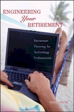 Mike Golio - Engineering Your Retirement - 9780471776161 - V9780471776161