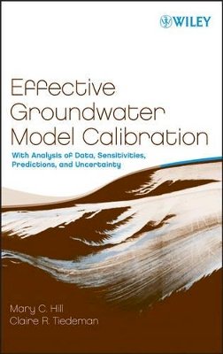 Mary C. Hill - Effective Groundwater Model Calibration - 9780471776369 - V9780471776369