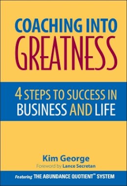 Kim George - Coaching into Greatness - 9780471785330 - V9780471785330