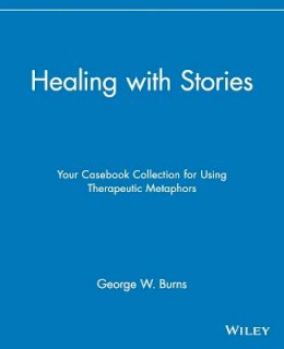 George W Burns - Healing with Stories - 9780471789024 - V9780471789024