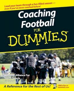 The National Alliance Of Youth Sports - Coaching Football For Dummies - 9780471793311 - V9780471793311