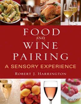 Robert J. Harrington - Food and Wine Pairing - 9780471794073 - V9780471794073