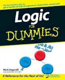 Mark Zegarelli - Logic For Dummies - 9780471799412 - V9780471799412