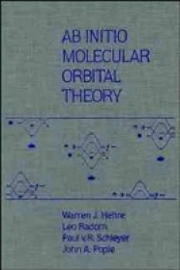 Warren J. Hehre - AB INITIO Molecular Orbital Theory - 9780471812418 - V9780471812418
