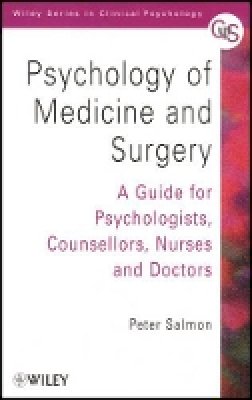 Peter Salmon - Psychology of Medicine and Surgery - 9780471852148 - V9780471852148