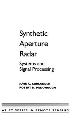 John C. Curlander - Synthetic Aperture Radar - 9780471857709 - V9780471857709