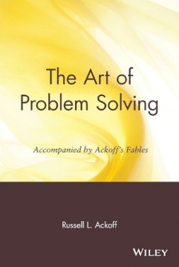 Russell L. Ackoff - The Art of Problem Solving - 9780471858089 - V9780471858089