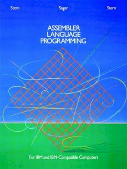 Nancy B. Stern - Assembler Language Programming for IBM and IBM-Compatible Computers - 9780471886570 - V9780471886570