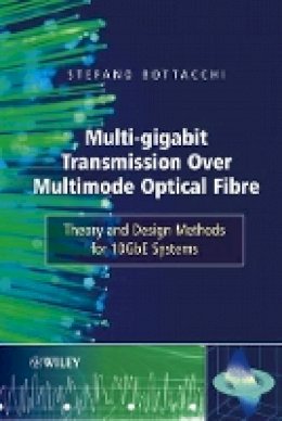 Stefano Bottacchi - Multi-gigabit Transmission Over Multimode Optical Fibre - 9780471891758 - V9780471891758