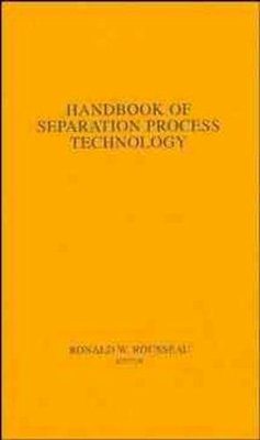 Ronald W. Rousseau - Handbook of Separation Process Technology - 9780471895589 - V9780471895589