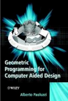 Alberto Paoluzzi - Geometric Programming for Computer Aided Design - 9780471899426 - V9780471899426