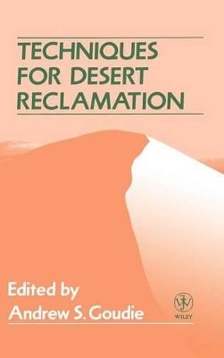 Goudie - Techniques for Desert Reclamation - 9780471921790 - V9780471921790