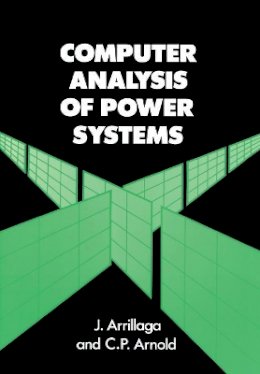 Jos Arrillaga - Computer Analysis of Power Systems - 9780471927600 - V9780471927600