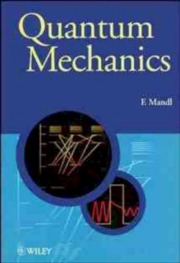 Franz Mandl - Quantum Mechanics - 9780471931553 - V9780471931553