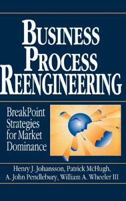 Henry J. Johansson - Business Process Reengineering - 9780471938835 - V9780471938835
