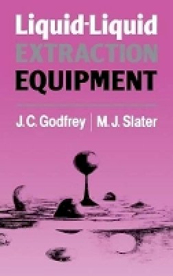 Godfrey - Liquid-liquid Extraction Equipment - 9780471941569 - V9780471941569
