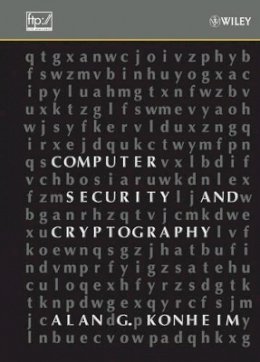 Alan G. Konheim - Computer Security and Cryptography - 9780471947837 - V9780471947837