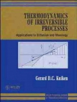 Gerard D. C. Kuiken - Thermodynamics of Irreversible Processes - 9780471948445 - V9780471948445