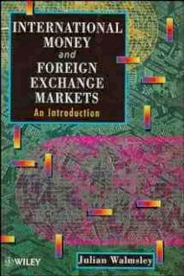 Julian Walmsley - International Money and Foreign Exchange Markets - 9780471953203 - V9780471953203