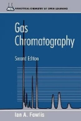 Ian A. Fowlis - Gas Chromatography - 9780471954682 - V9780471954682