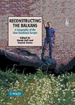 Darrick Danta - Reconstructing the Balkans - 9780471957584 - V9780471957584