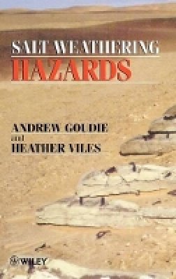 Andrew Goudie - Salt Weathering Hazards - 9780471958420 - V9780471958420