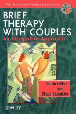 Maria Gilbert - Brief Therapy with Couples - 9780471962069 - V9780471962069