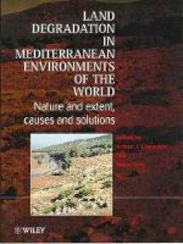 Conacher - Land Degradation in the Mediterranean Environments of the World - 9780471963172 - V9780471963172