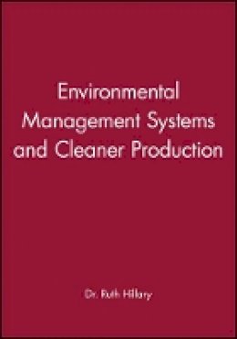 Hillary - Environmental Management Systems and Cleaner Production - 9780471966623 - V9780471966623
