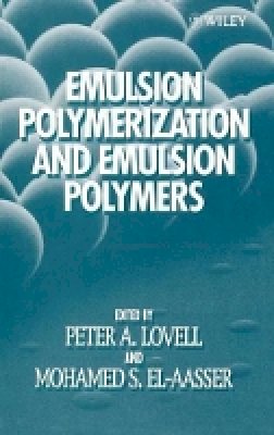 Lovell - Emulsion Polymerisation and Emulsion Polymers - 9780471967460 - V9780471967460