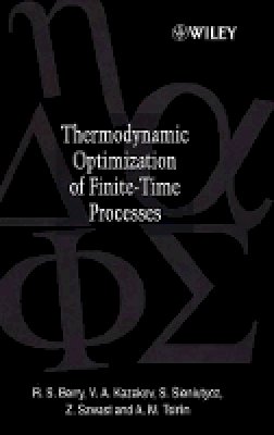 R. S. Berry - Thermodynamic Optimization of Finite-time Processes - 9780471967521 - V9780471967521