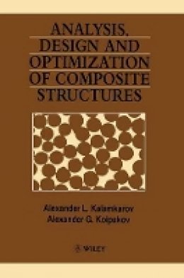 Alexander L. Kalamkarov - Analysis, Design and Optimization of Composite Structures - 9780471971894 - V9780471971894