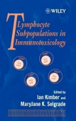 Kimber - T Lymphocyte Subpopulations in Immunotoxicology - 9780471971948 - V9780471971948