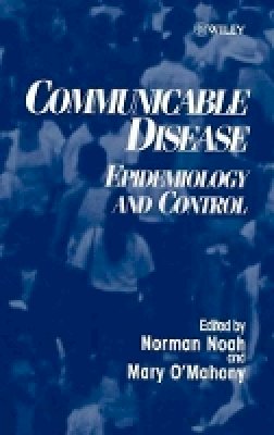 Noah - Communicable Disease: Epidemiology and Control - 9780471972730 - V9780471972730
