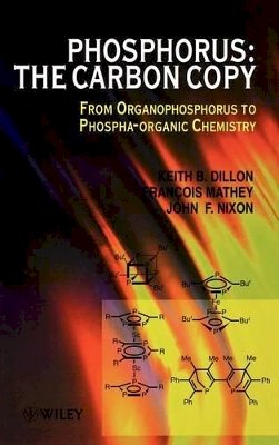 Keith B. Dillon - Phosphoros-carbon Analogy - 9780471973607 - V9780471973607