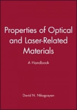 David N. Nikogosyan - Handbook of Properties of Optical and Laser-related Materials - 9780471973843 - V9780471973843