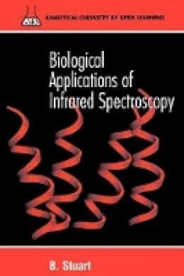 Barbara H. Stuart - Biological Applications of Infrared Spectroscopy - 9780471974147 - V9780471974147