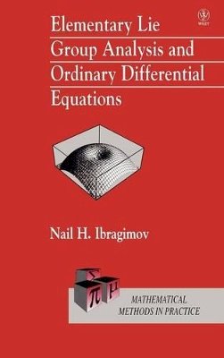 N. H. Ibragimov - Elementary Lie Group Analysis and Ordinary Differential Equations - 9780471974307 - V9780471974307