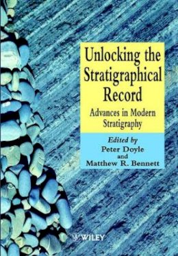 Doyle - Unlocking the Stratigraphical Record - 9780471974635 - V9780471974635
