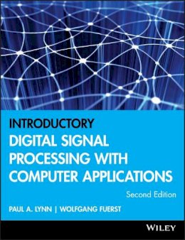 Paul A. Lynn - Introductory Digital Signal Processing with Computer Applications - 9780471976318 - V9780471976318