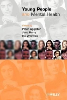 Peter Aggleton (Ed.) - Young People and Mental Health - 9780471976783 - V9780471976783